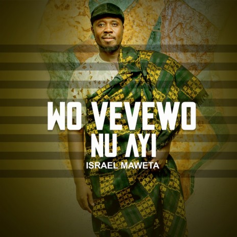 Wovevewo Nu Ayi | Boomplay Music