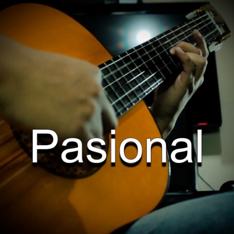 Pasional | Boomplay Music