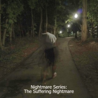 Nightmare Series III: The Suffering Nightmare