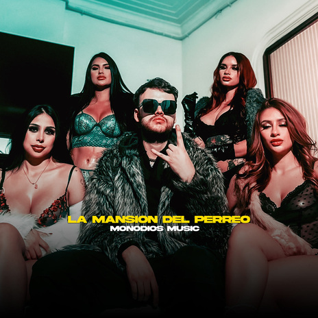 La Mansion del perreo | Boomplay Music