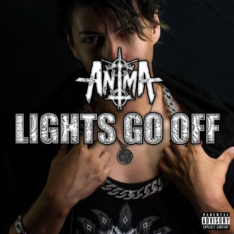 Lights Go Off | Boomplay Music