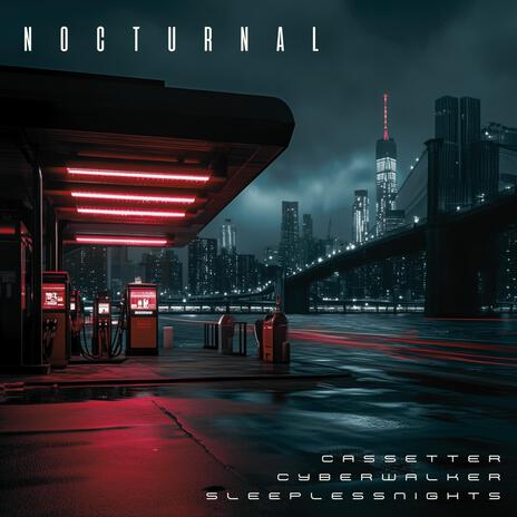 Nocturnal ft. Cyberwalker & Sleepless-Nights | Boomplay Music