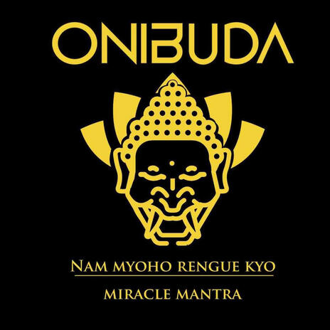 Nam Myojo Rengue Kyo (Miracle Mantra) | Boomplay Music