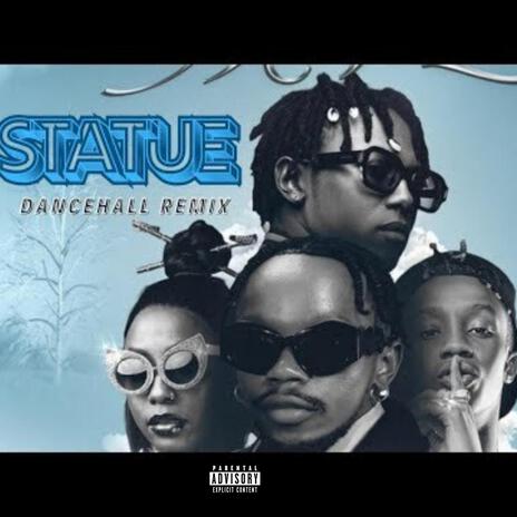 Statue (Dancehall) ft. Marioo, Fathermoh, Ssaru, Sean Mmg & Dj Granyt | Boomplay Music