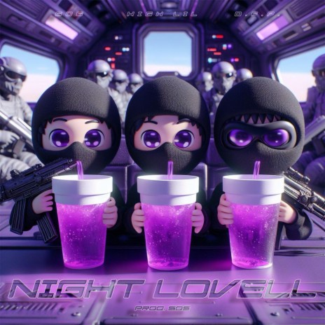 NIGHT LOVELL ft. YNG VLL & GÜADAÑA! a.k.a D.F.P | Boomplay Music