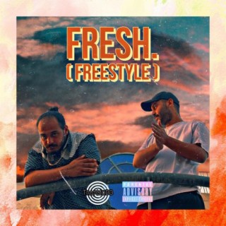 FRESH. (Freestyle)