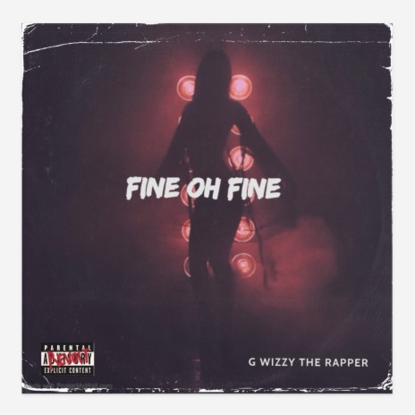 Fine Oh Fine | Boomplay Music