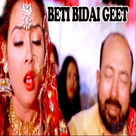 Beti Bidai Geet | Boomplay Music