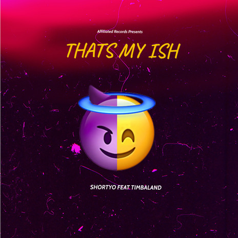 Thats My Ish ft. timbaland | Boomplay Music