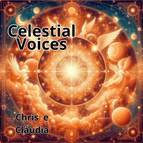 Celestial Voices ft. Claudia | Boomplay Music