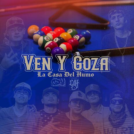 Ven Y Goza | Boomplay Music