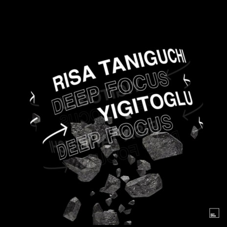 Deep Focus ft. Yigitoglu