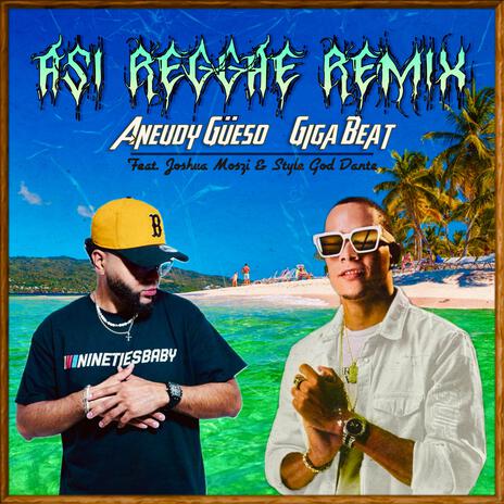 Asi (TRC Remix) ft. Aneudy Güeso & Style God Dante | Boomplay Music