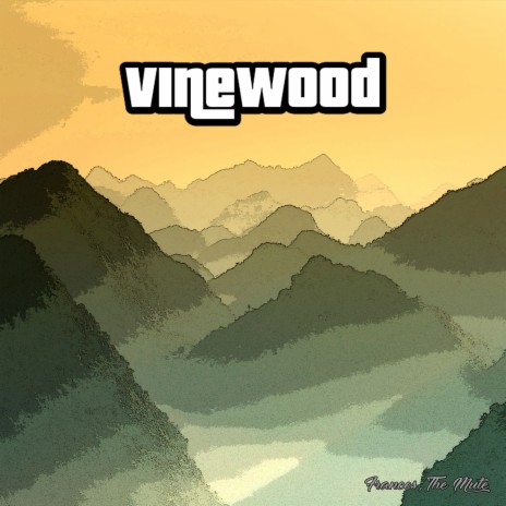 Vinewood | Boomplay Music