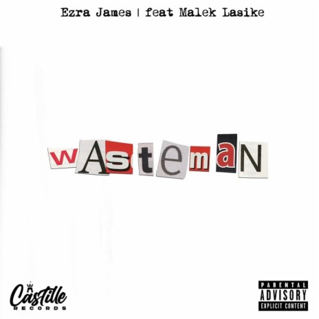 WASTEMAN ft. Malek Lasike | Boomplay Music