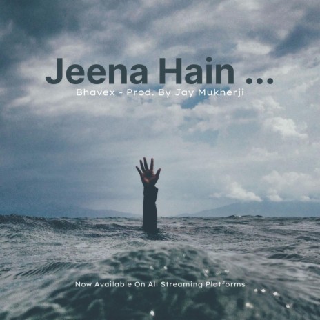 Jeena Hain | Boomplay Music