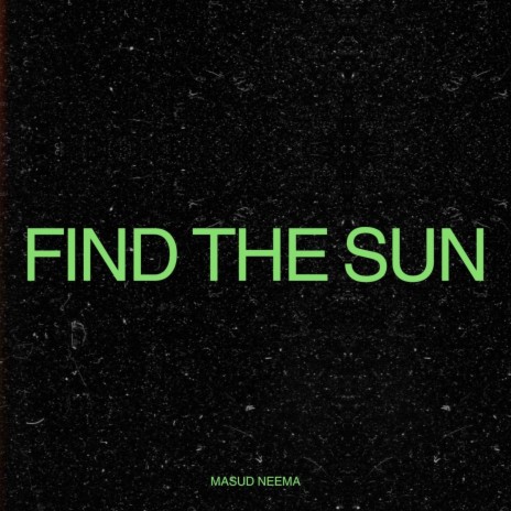 Find the Sun | Boomplay Music