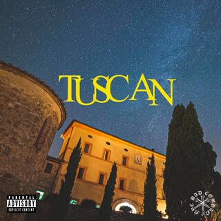 Tuscan lyrics | Boomplay Music