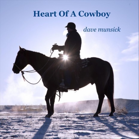 Heart of a Cowboy | Boomplay Music