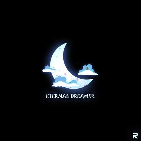 Eternal Dreamer