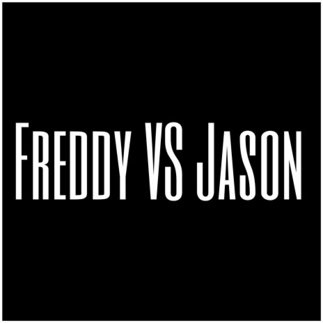 Freddy VS Jason | Boomplay Music