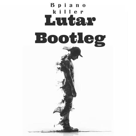 Lutar Bootleg