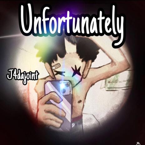 Unfortunately | Boomplay Music