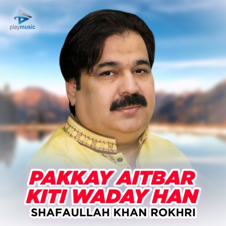 Pakkay Aitbar Kiti Waday Han | Boomplay Music