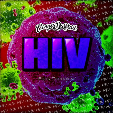 HIV ft. Daedalus