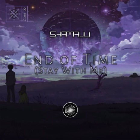 End of Time (Stay with Me) | Boomplay Music