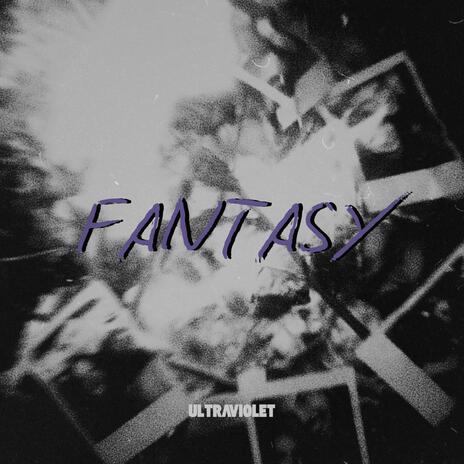 Fantasy | Boomplay Music