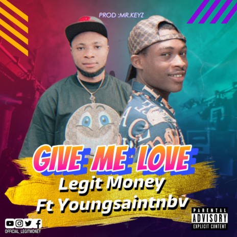 Give Me love ft. Youngsaintnbv | Boomplay Music