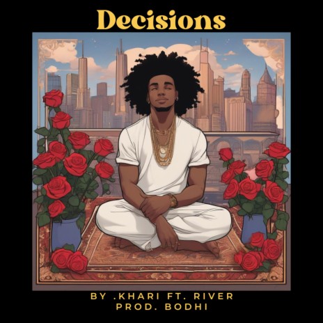 Decisions ft. River | Boomplay Music