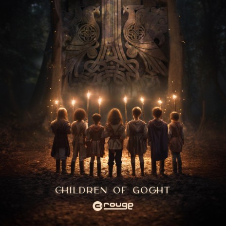 Children of Goght | Boomplay Music