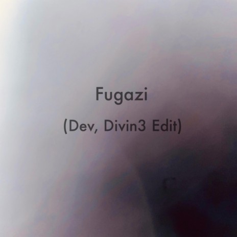 Fugazi (Dev, Divin3 Remix /Jersey Edit) ft. Pain999 & Dev Divin3 | Boomplay Music