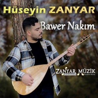 Hüseyin ZANYAR - Bawer Nakım