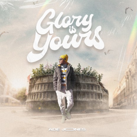 Glory Is Yours | Boomplay Music