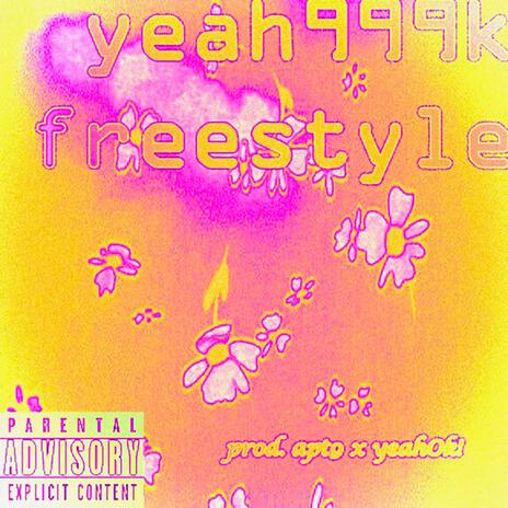 yeah999k! freestyle