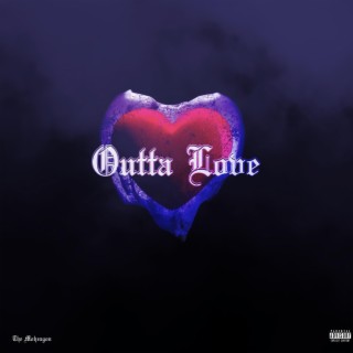 Outta Love