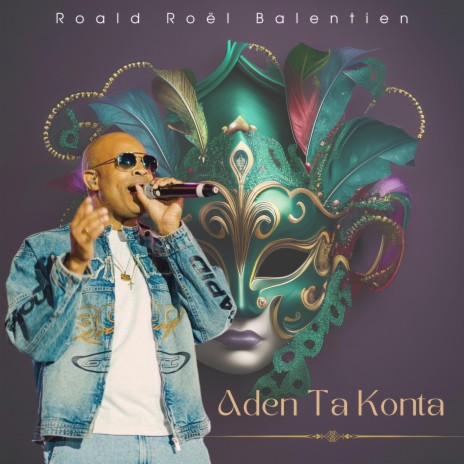 Aden Ta Konta (Festival di Tumba 52) ft. Roald Balentien | Boomplay Music