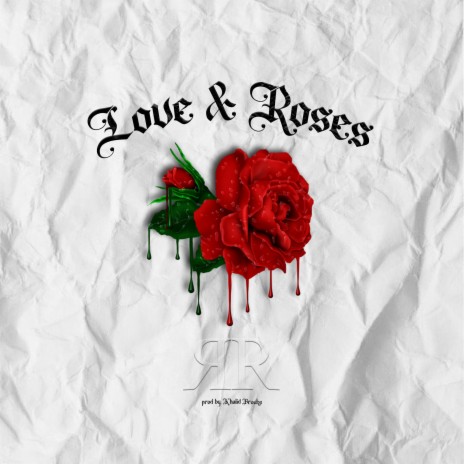 Love & Roses | Boomplay Music