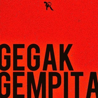 Gegak Gempita lyrics | Boomplay Music