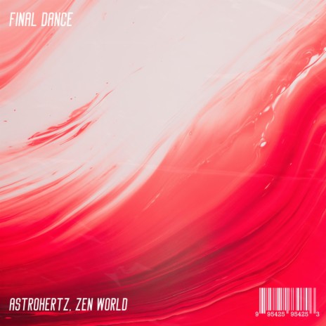 Final Dance (Extended Edit) ft. Zen World | Boomplay Music