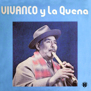 Vivanco y la Quena