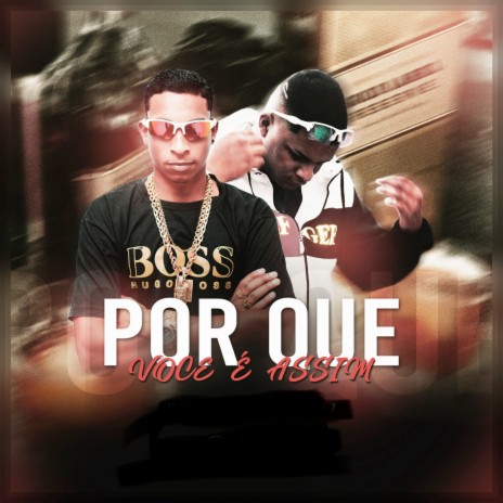 POR QUE voce é assim ft. Mc vs & Dj alex original | Boomplay Music