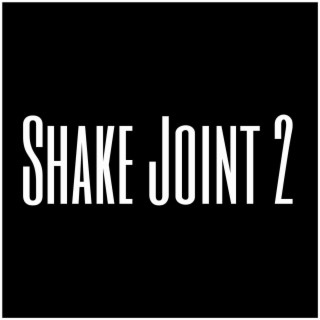 Shake Joint 2