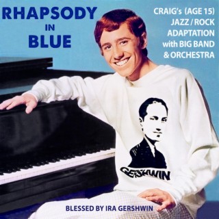 Rhapsody in Blue (Remastered 2024)