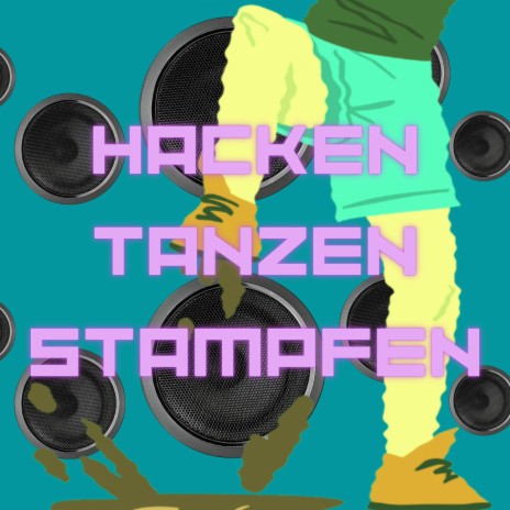 Hacken Tanzen Stampfen ft. Takka | Boomplay Music