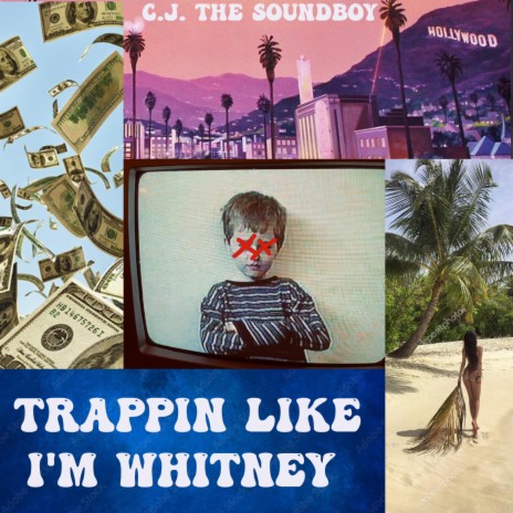 Trappin Like I'm Whitney | Boomplay Music