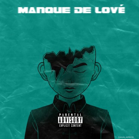 MANQUE DE LOVÉ | Boomplay Music